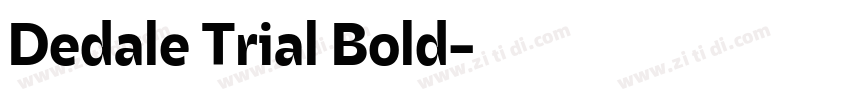 Dedale Trial Bold字体转换